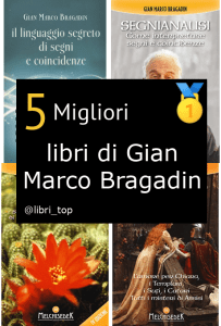 Migliori libri di Gian Marco Bragadin