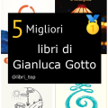 Migliori libri di Gianluca Gotto