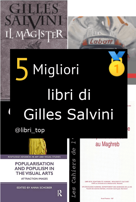 Migliori libri di Gilles Salvini