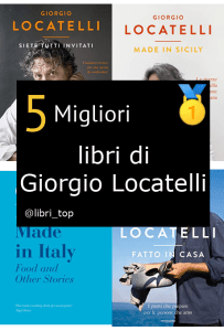 Migliori libri di Giorgio Locatelli