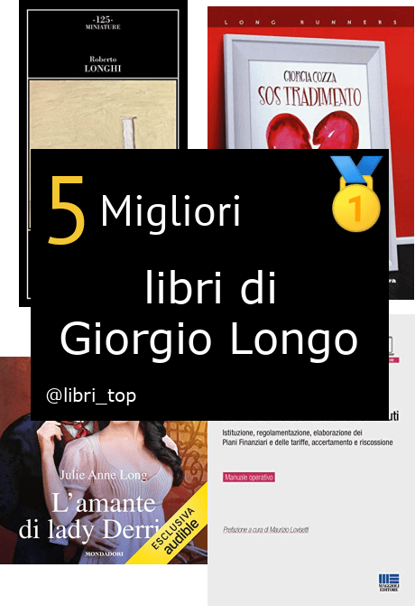 Migliori libri di Giorgio Longo