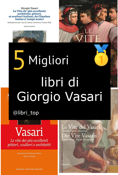 Migliori libri di Giorgio Vasari