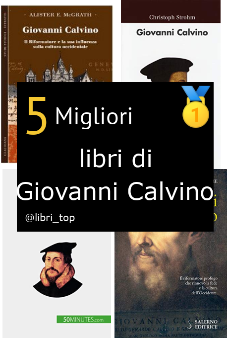 Migliori libri di Giovanni Calvino