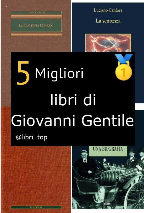 Migliori libri di Giovanni Gentile