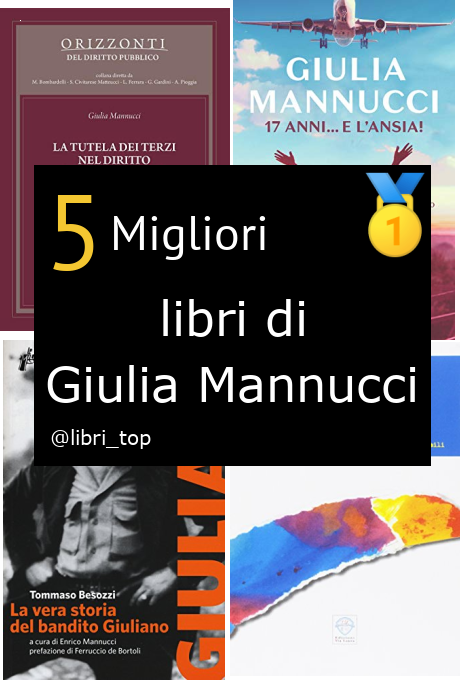 Migliori libri di Giulia Mannucci