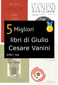 Migliori libri di Giulio Cesare Vanini