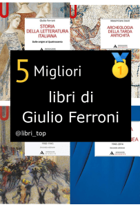 Migliori libri di Giulio Ferroni