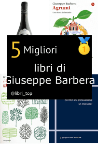 Migliori libri di Giuseppe Barbera