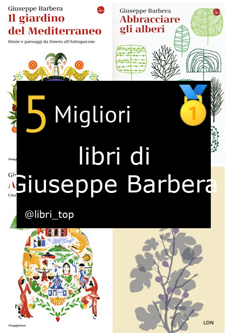 Migliori libri di Giuseppe Barbera