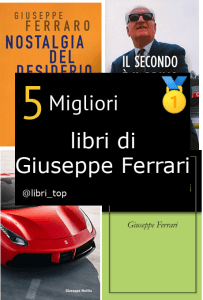 Migliori libri di Giuseppe Ferrari