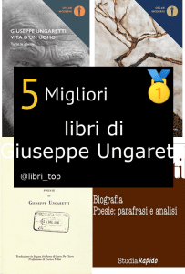 Migliori libri di Giuseppe Ungaretti