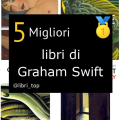 Migliori libri di Graham Swift