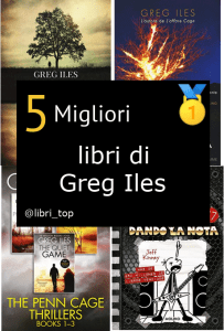 Migliori libri di Greg Iles
