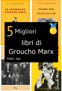 Migliori libri di Groucho Marx