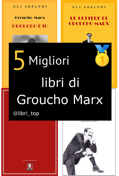 Migliori libri di Groucho Marx