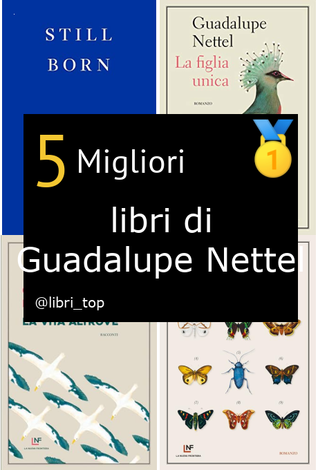 Migliori libri di Guadalupe Nettel