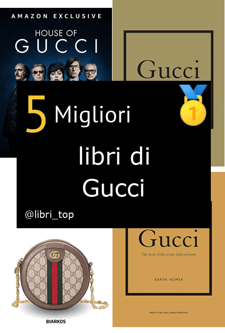 Migliori libri di Gucci