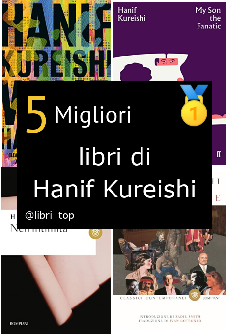 Migliori libri di Hanif Kureishi