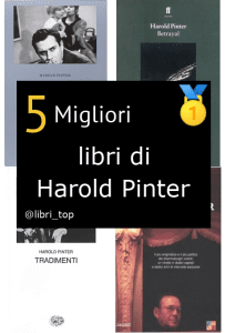 Migliori libri di Harold Pinter