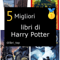 Migliori libri di Harry Potter