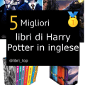 Migliori libri di Harry Potter in inglese