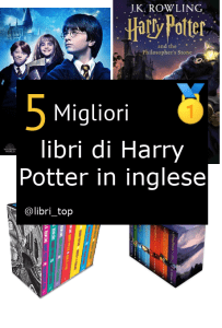 Migliori libri di Harry Potter in inglese