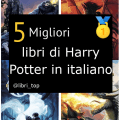 Migliori libri di Harry Potter in italiano