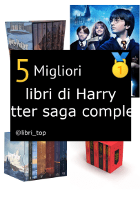 Migliori libri di Harry Potter saga completa
