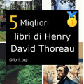 Migliori libri di Henry David Thoreau