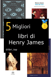 Migliori libri di Henry James