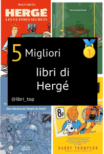 Migliori libri di Hergé