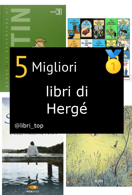 Migliori libri di Hergé