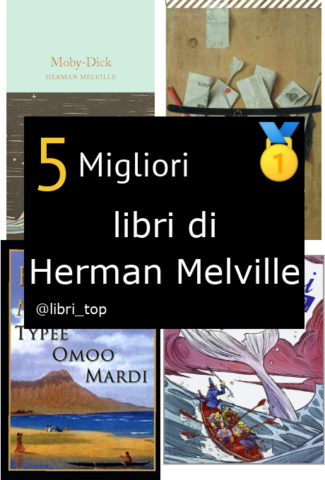 Migliori libri di Herman Melville