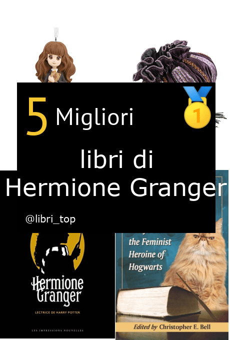Migliori libri di Hermione Granger