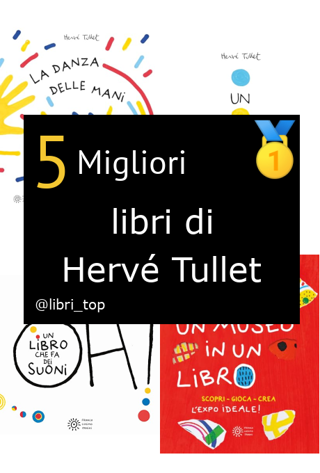 Migliori libri di Hervé Tullet