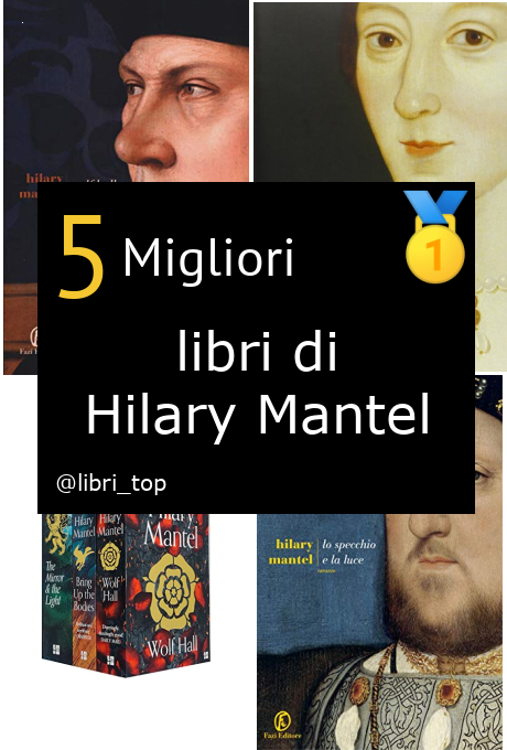 Migliori libri di Hilary Mantel