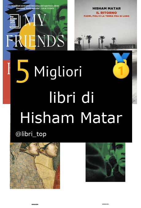 Migliori libri di Hisham Matar