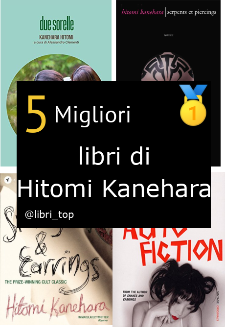 Migliori libri di Hitomi Kanehara