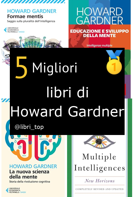 Migliori libri di Howard Gardner