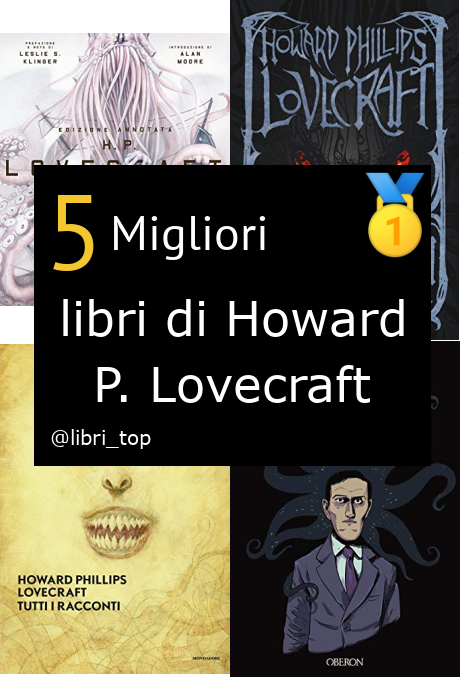 Migliori libri di Howard P. Lovecraft