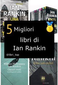 Migliori libri di Ian Rankin