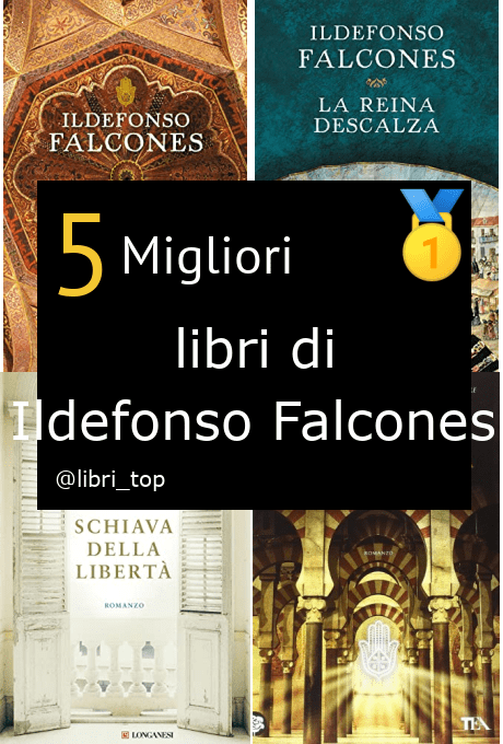 Migliori libri di Ildefonso Falcones