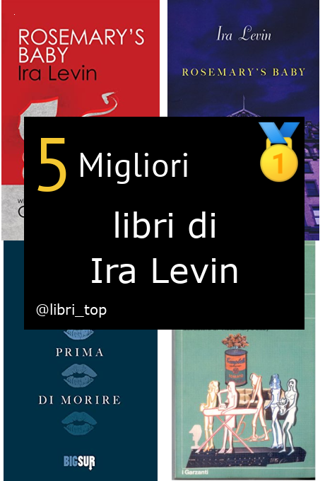 Migliori libri di Ira Levin