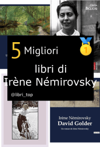 Migliori libri di Irène Némirovsky