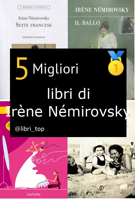 Migliori libri di Irène Némirovsky