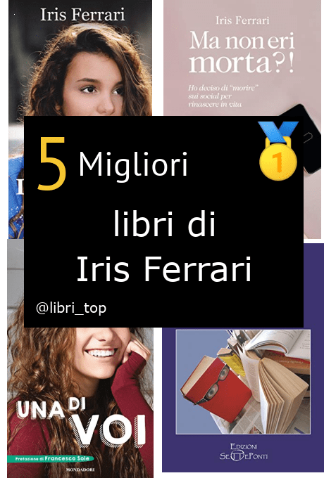 Migliori libri di Iris Ferrari