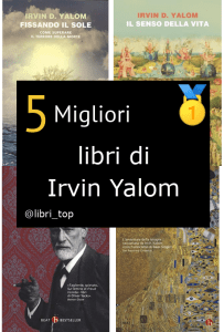 Migliori libri di Irvin Yalom