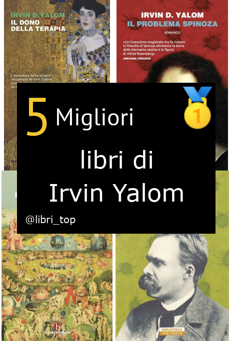 Migliori libri di Irvin Yalom