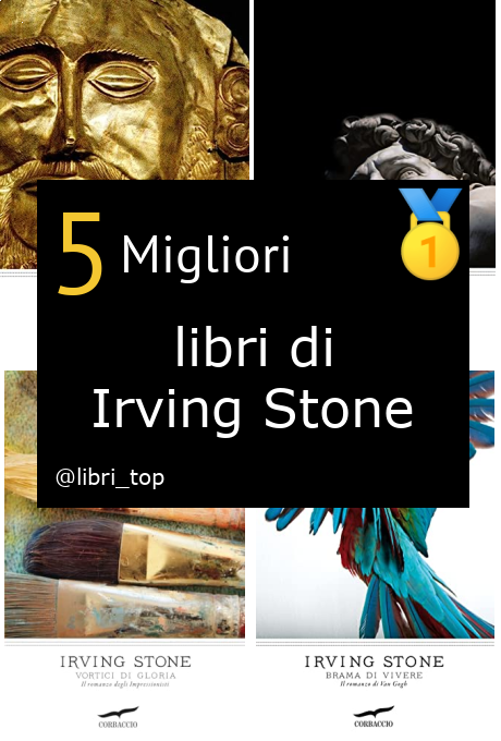 Migliori libri di Irving Stone