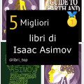Migliori libri di Isaac Asimov